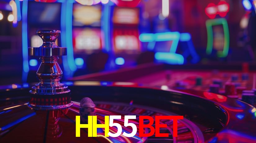 HH55Bet,HH55 Game